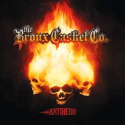 The Bronx Casket Co. : Antihero
